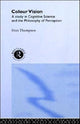 Book cover of: Colour Vision. By: Evan Thompson