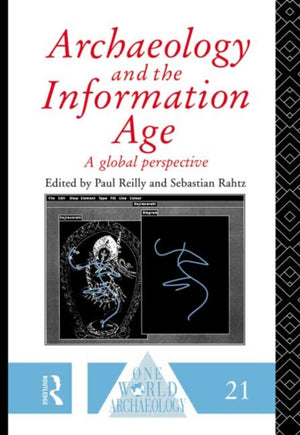 Archaeology and the Information Age