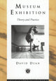 Book cover of: Museum Exhibition. By: David Dean