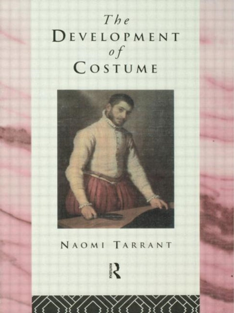 The Development of Costume