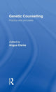 Book cover of: Genetic Counselling. By: Angus Clarke