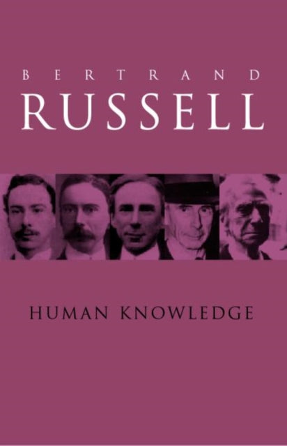 Book cover of: Human Knowledge: Its Scope and Value. By: Bertrand Russell
