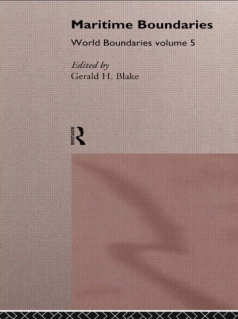 Book cover of: Maritime Boundaries. By: Gerald Blake