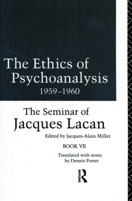 The Ethics of Psychoanalysis 1959-1960