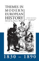 Book cover of: Themes in Modern European History 1830-1890. By: Bruce Waller