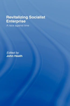 Revitalizing Socialist Enterprise
