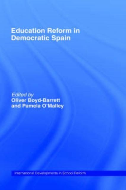 Education Reform in Contemporary Spain
