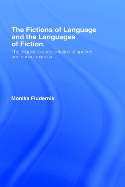Book cover of: Fictions of Language and the Languages of Fiction
