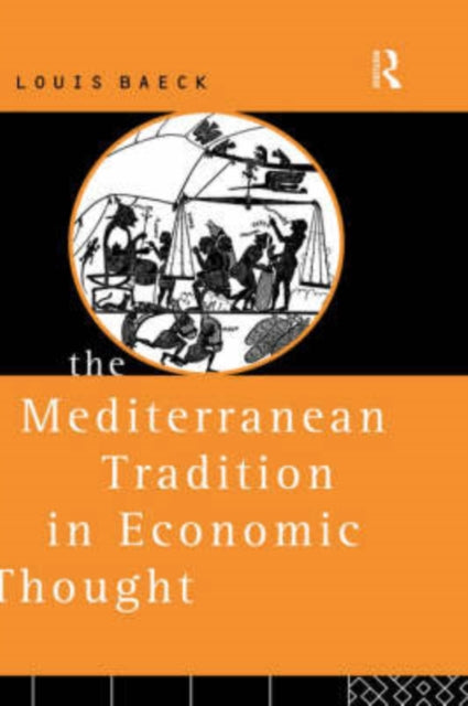 Book cover of: Mediterranean Tradition in Economic Thought