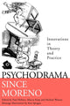 Book cover of: Psychodrama Since Moreno. By: Paul Holmes