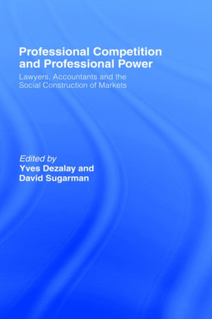 Professional Competition and Professional Power