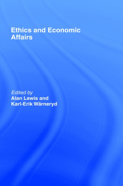 Book cover of: Ethics and Economic Affairs