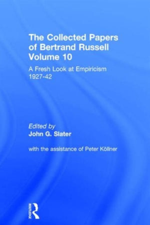 The Collected Papers of Bertrand Russell, Volume 10