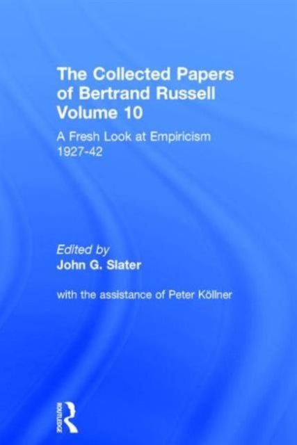The Collected Papers of Bertrand Russell, Volume 10