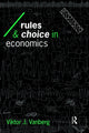 Book cover of: Rules and Choice in Economics