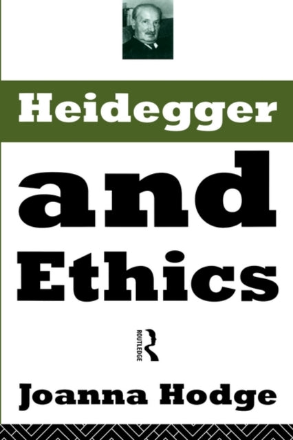 Book cover of: Heidegger and Ethics