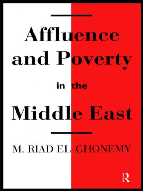 Book cover of: Affluence and Poverty in the Middle East