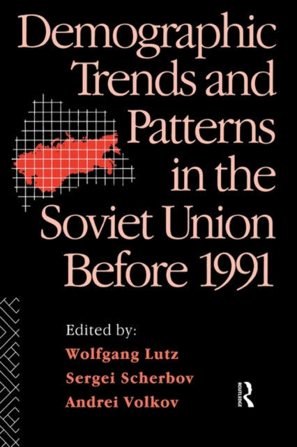 Book cover of: Demographic Trends and Patterns in the Soviet Union Before 1991