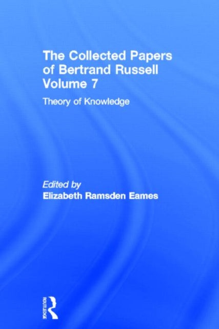 Book cover of: Collected Papers of Bertrand Russell, Volume 7. By: E. Eames