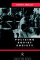 Book cover of: Policing Soviet Society. By: Louise Shelley