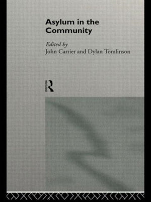 Asylum in the Community