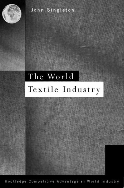 Book cover of: World Textile Industry