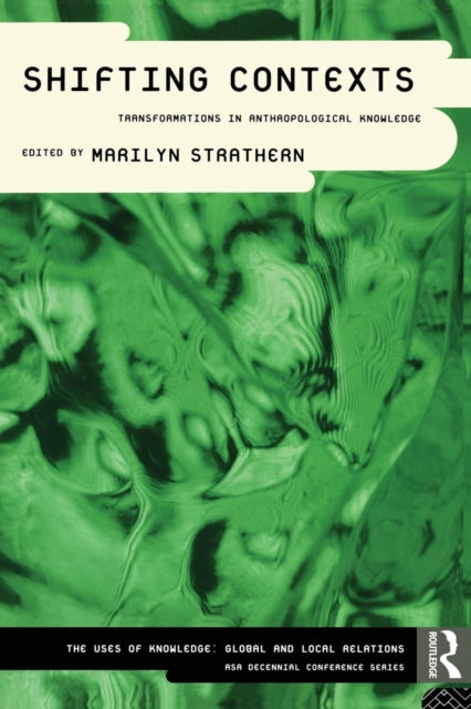 Book cover of: Shifting Contexts. By: M. Strathern