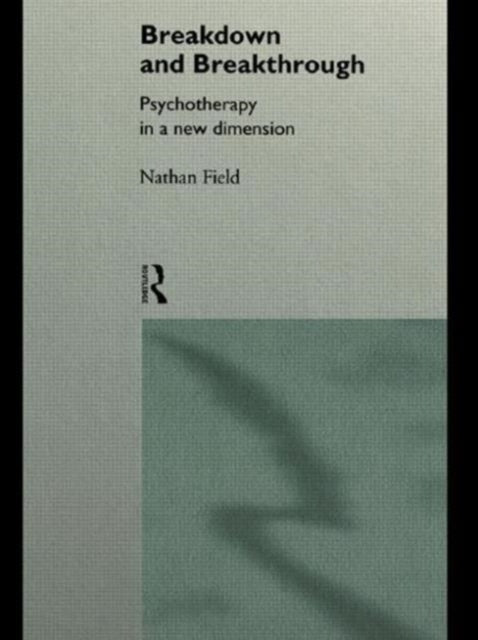 Book cover of: Breakdown and Breakthrough