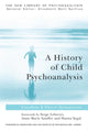 Book cover of: History of Child Psychoanalysis