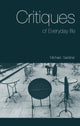 Book cover of: Critiques of Everyday Life