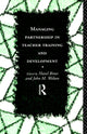 Book cover of: Managing Partnership in Teacher Training and Development