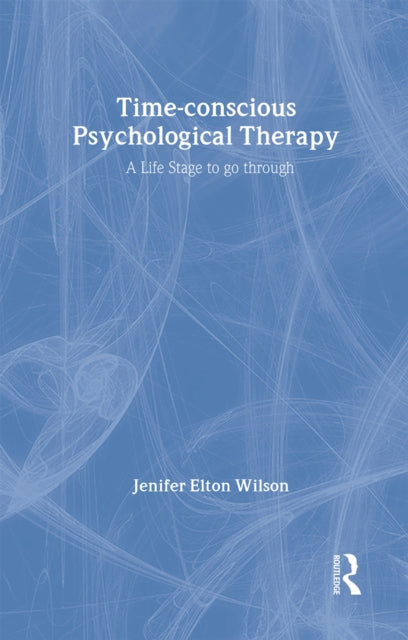 Book cover of: Time-conscious Psychological Therapy