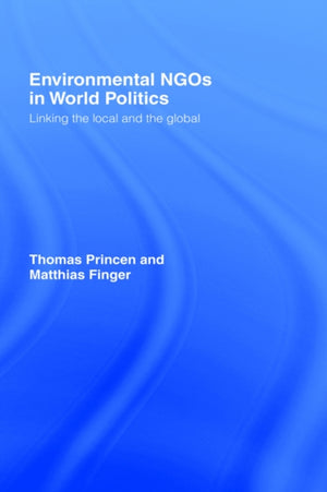 Environmental NGOs in World Politics