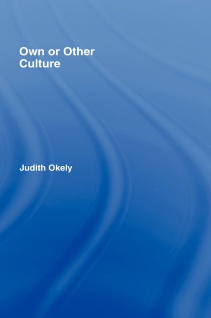 Book cover of: Own or Other Culture