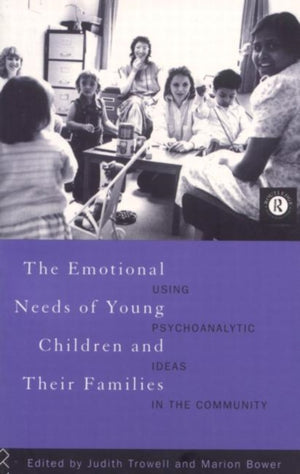 Emotional Needs of Young Children and Their Families