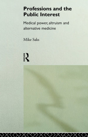 Professions and the Public Interest