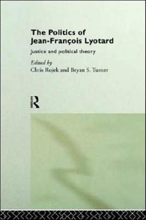 The Politics of Jean-Francois Lyotard