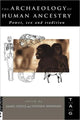 Book cover of: Archaeology of Human Ancestry. By: James Steele
