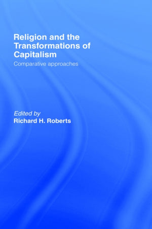 Religion and The Transformation of Capitalism