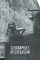 Book cover of: Geographies of Exclusion