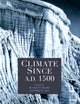 Book cover of: Climate since AD 1500. By: Bradley