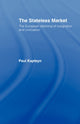 Book cover of: Stateless Market. By: Paul Kapteyn