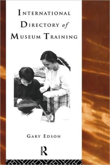 Book cover of: International Directory of Museum Training