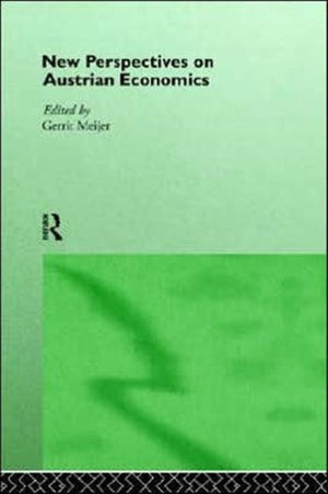 New Perspectives on Austrian Economics