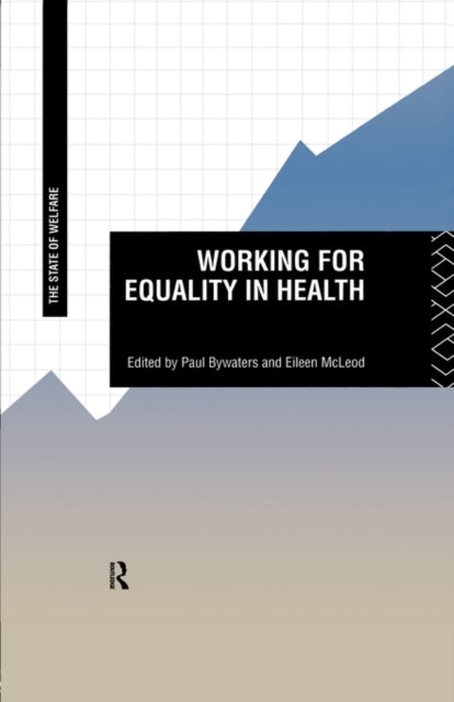 Book cover of: Working for Equality in Health