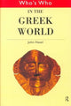 Book cover of: Who's Who in the Greek World. By: John Hazel
