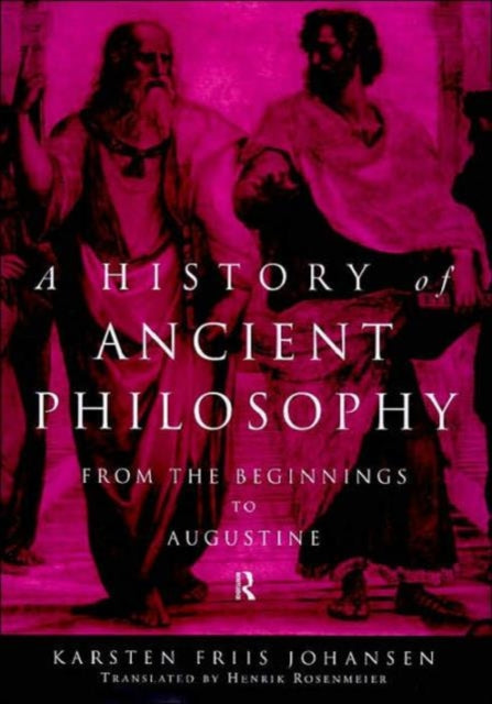 Book cover of: History of Ancient Philosophy. By: Karste Johansen