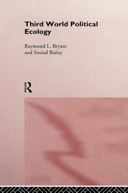 Book cover of: Third World Political Ecology