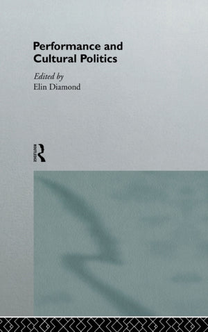 Performance and Cultural Politics