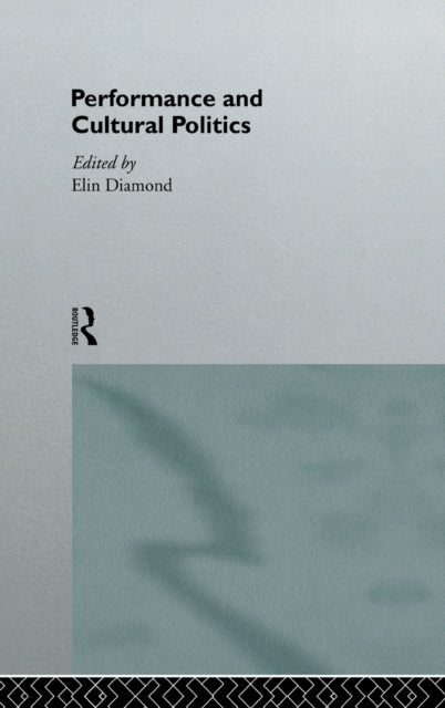 Performance and Cultural Politics